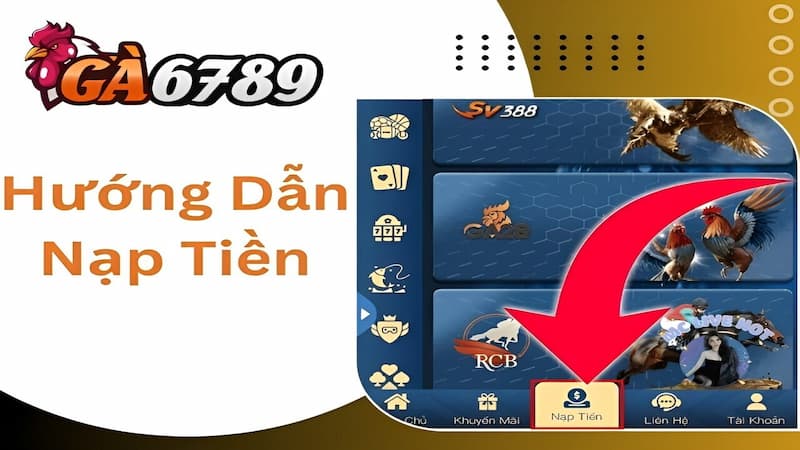 Bật mí các bước nạp tiền vào sân chơi Ga6789 chi tiết